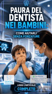 bambino su poltrona del dentista che ha paura, e scritta che presenta l'articolo "Paura del dentista nei bambini: come aiutarli senza forzature"