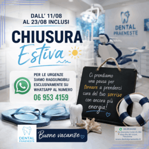 Chiusura Estiva Dental Praeneste, immagine riassuntiva ed informativa della chiusura dello studio