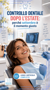 Ragazza dal dentista a palestrina che si fà il Controllo dentale dopo l’estate: perché settembre è il momento giusto